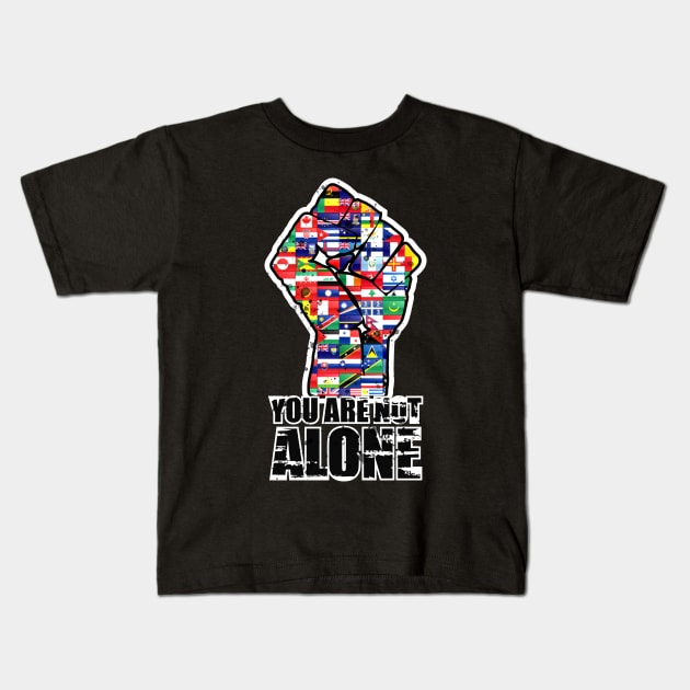 Blacks lives matter, You are Not Alone Kids T-Shirt by WOW DESIGN